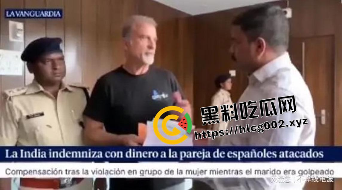 西班牙网红印度轮奸案再反转！油管发布在印度的纪录片后 又声称印度是个伟大的国家 这是被阿三草傻了吗 ？-4